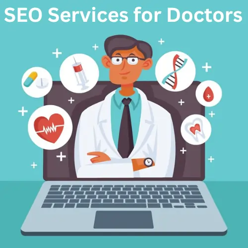 SEO Services For Doctors in 2025