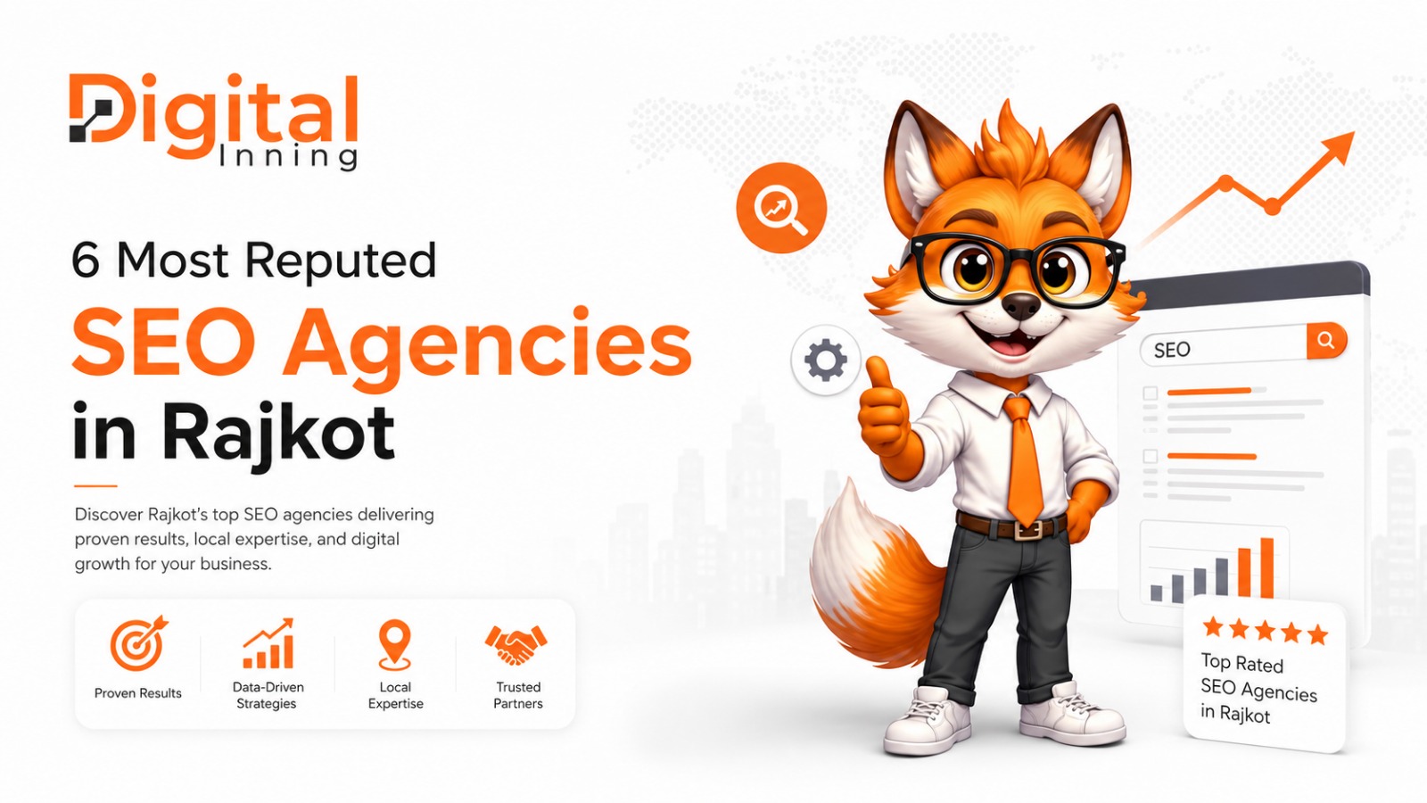 6 Most Reputed SEO Agencies in Rajkot